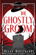 The Ghostly Groom