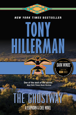 The Ghostway: A Leaphorn and Chee Novel - Hillerman, Tony