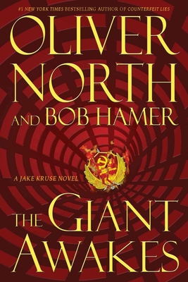 The Giant Awakes: A Jake Kruse Novel - North, Oliver L, and Hamer, Bob