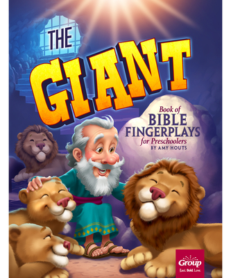 The Giant Book of Bible Fingerplays for Preschoolers - Houts, Amy