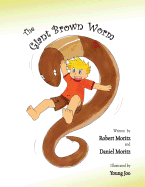 The Giant Brown Worm