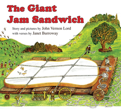 The Giant Jam Sandwich Board Book Board Book - Burroway, Janet