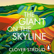 The Giant on the Skyline: On Home, Belonging and Learning to Let Go