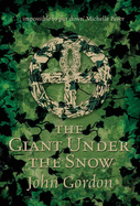 The Giant Under the Snow - Gordon, John