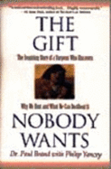 The Gift Nobody Wants