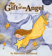 The Gift of an Angel: For Parents Welcoming a New Child
