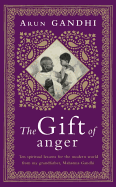 The Gift of Anger: The Sunday Times Bestseller