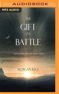The Gift of Battle