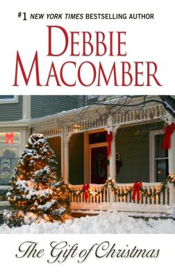 The Gift of Christmas - Macomber, Debbie