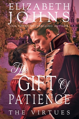 The Gift of Patience - Johns, Elizabeth