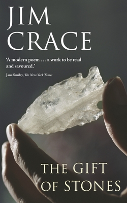 The Gift of Stones - Crace, Jim