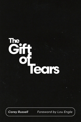 The Gift of Tears - Russell, Corey