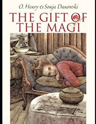 The Gift of the Magi (Annotated) - Henry, O