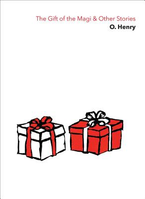 The Gift of the Magi & Other Stories - Henry, O.