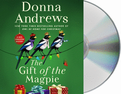 The Gift of the Magpie: A Meg Langslow Mystery