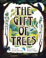 The Gift of Trees