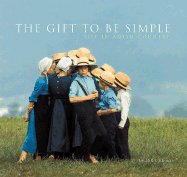 The Gift to Be Simple: Life in the Amish Country