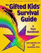 The Gifted Kids Survival Guide: A Teen Handbook