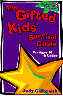 The Gifted Kids' Survival Guide - Galbraith, Judy, M.A.