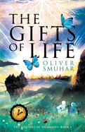 The Gifts Of Life