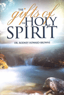 The Gifts of the Holy Spirit