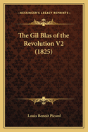 The Gil Blas of the Revolution V2 (1825)