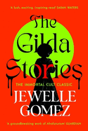 The Gilda Stories: The immortal cult classic