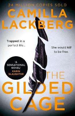 The Gilded Cage - Lckberg, Camilla, and Smith, Neil (Translated by)