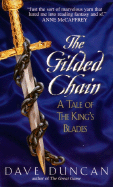 The Gilded Chain:: A Tale of the King's Blades