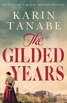 The Gilded Years - Tanabe, Karin