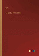 The Girdle of the Globe