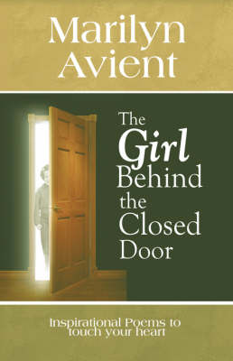 The Girl Behind the Closed Door - Avient, Marilyn, and 1st World Library (Editor), and 1stworld Library (Editor)