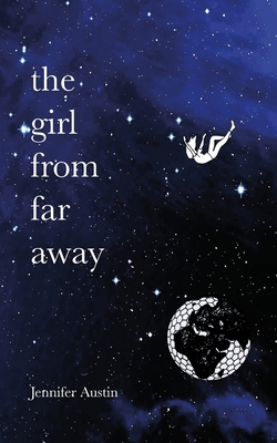 The Girl From Far Away - Austin, Jennifer