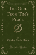 The Girl from Tim's Place (Classic Reprint)