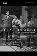 The Girl from Utah: The 1913 Musical Comedy: Complete Book and Lyrics (Historical Libretto Series)