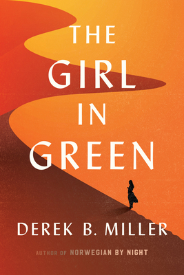 The Girl in Green - Miller, Derek B