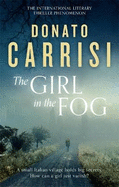 The Girl in the Fog: The Sunday Times Crime Book of the Month