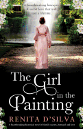 The Girl in the Painting: A Heartbreaking Historical Novel of Family Secrets, Betrayal and Love