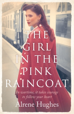 The Girl in the Pink Raincoat - Hughes, Alrene