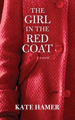 The Girl in the Red Coat - Hamer, Kate