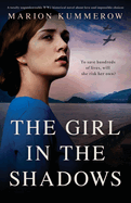 The Girl in the Shadows: A totally unputdownable WW2 historical novel about love and impossible choices