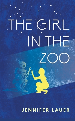 The Girl in the Zoo - Lauer, Jennifer