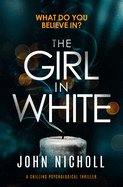 The Girl in White: A Chilling Psychological Thriller