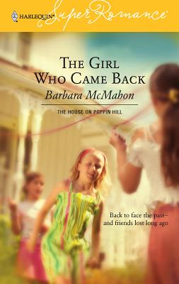 The Girl Who Came Back - McMahon, Barbara