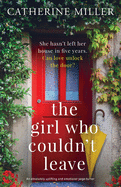 The Girl Who Couldn't Leave: An absolutely uplifting and emotional page-turner