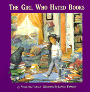 The Girl Who Hated Books - Pawagi, Manjusha