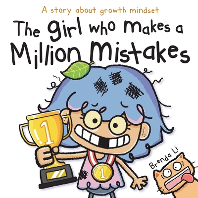 The Girl Who Makes A Million Mistakes - Li, Brenda