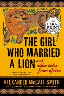 The Girl Who Married a Lion: And Other Tales from Africa