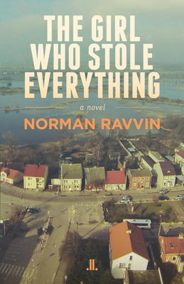 The Girl Who Stole Everything - Ravvin, Norman