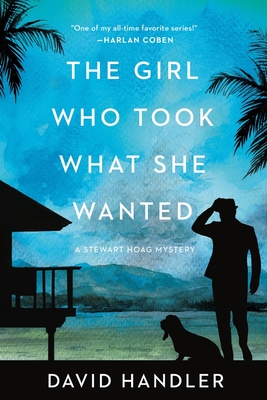 The Girl Who Took What She Wanted - Handler, David